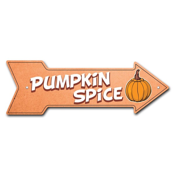 Pumpkin Spice Arrow Sign Funny Home Decor 36in Wide
